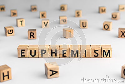 Euphemism - word from wooden blocks with letters Stock Photo