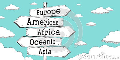 Europe, Americas, Africa, Oceania, Asia - outline signpost with five arrows Stock Photo