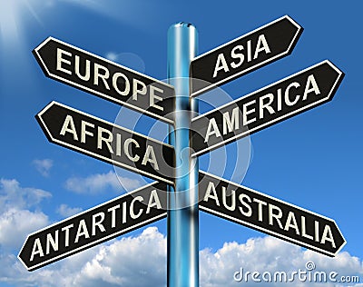 Europe Asia America Africa Antartica Australia Signpost Showing Stock Photo