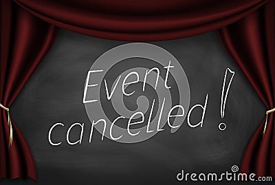 Event cancelled on blackboard Stock Photo