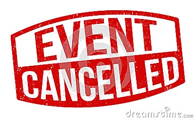 Event cancelled sign or stamp Vector Illustration