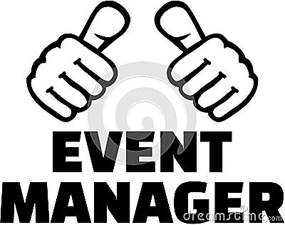 Event manager with thumbs. T-Shirt design. Vector Illustration