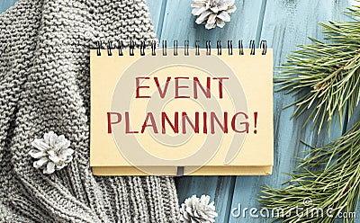 Event Planning text on note pad, wooden desk Stock Photo