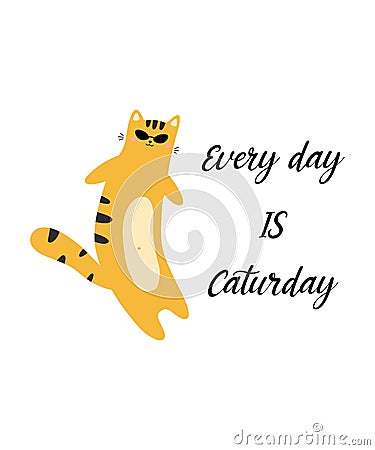 Every day is Caturday Shirt Design Vector Illustration