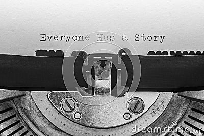 Everyone has a story typed on a vintage typewriter Stock Photo