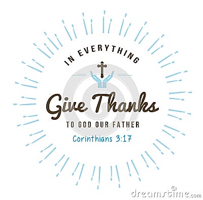 In everything give thanks Vector Illustration