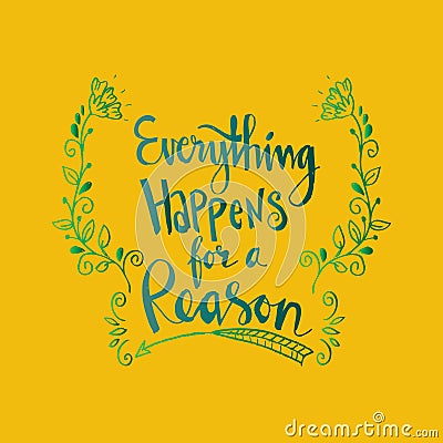 Everything happens for a reason Stock Photo