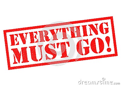 EVERYTHING MUST GO! Stock Photo