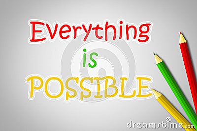 Everything Is Possible Concept Stock Photo
