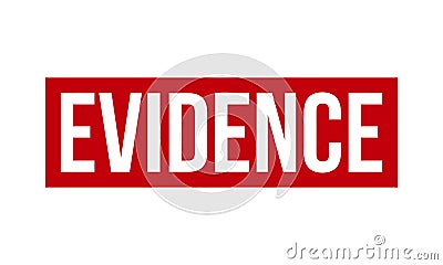 Evidence Rubber Grunge Stamp Seal Vector Illustration Vector Illustration