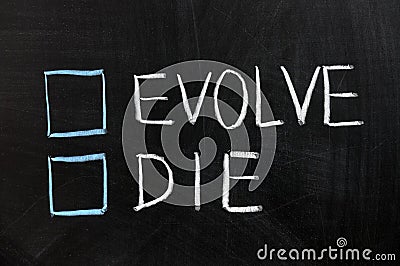 Evolve or die Stock Photo