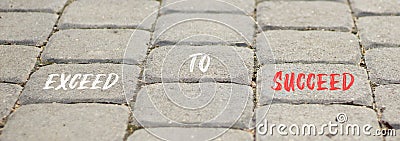 Exceed to succeed symbol. Concept words Exceed to succeed on beautiful grey paving slabs. Beautiful grey paving slabs background. Stock Photo