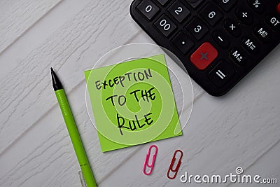 Exception to the Rule write on sticky notes isolated on office desk Stock Photo