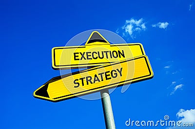 Execution vs Strategy - choosing between strategical step and executional implementation Stock Photo