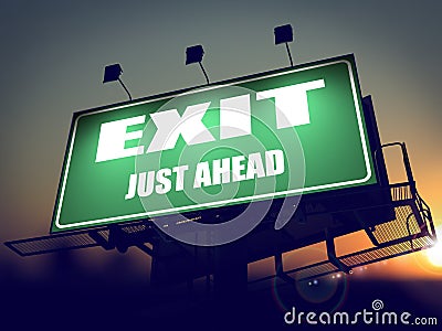 Exit Just Ahead on Green Billboard. Stock Photo