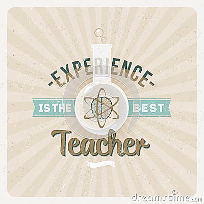 Experience is the best teacher Vector Illustration