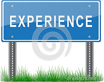 Experience Signpost Vector Illustration