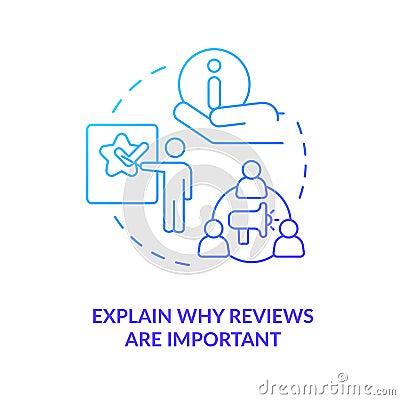 Explain why reviews important blue gradient concept icon Vector Illustration