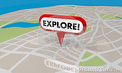 Explore Discover Adventure Travel Spot Trip Map Pin Word 3d Illustration Stock Photo