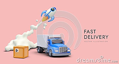 Express delivery, fast transportation. 3D truck, box, launching rocket Vector Illustration