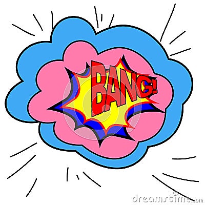 Expression bubble with bang pop art style. Comic book style. Vector illustration, sound effects BANG. Vector Illustration