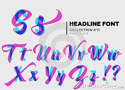 Expressive Decorative Typography. Vector Illustration