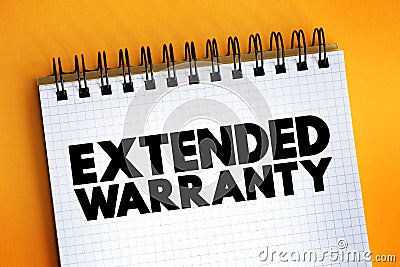 Extended Warranty - policies that extend the warranty period of consumer durable goods beyond what is offered by the manufacturer Stock Photo