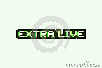 Extra live message Vector Illustration