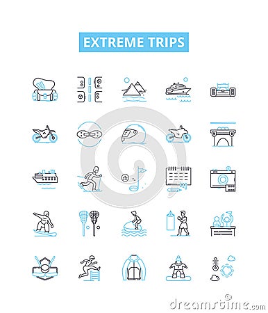 Extreme trips vector line icons set. Adventures, Thrills, Extremities, Expeditions, Explorations, Escapades, Pioneering Cartoon Illustration