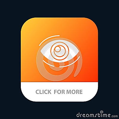 Eye, Find, Look, Looking, Search, See, View Mobile App Button. Android and IOS Glyph Version Vector Illustration