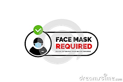 Face mask required warning prevention sign. Human profile silhouette with face mask in rounded rectangular frame Vector Illustration