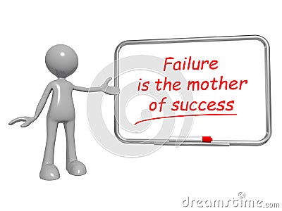 Failure is the mother of success on board Stock Photo