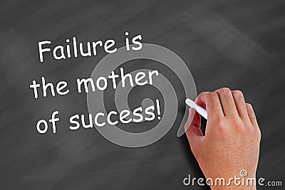 Failure is the mother of success Stock Photo