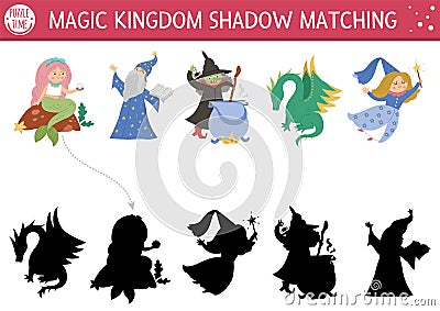 Fairytale shadow matching activity with mermaid, dragon, fairy. Magic kingdom puzzle with cute characters. Find correct silhouette Vector Illustration