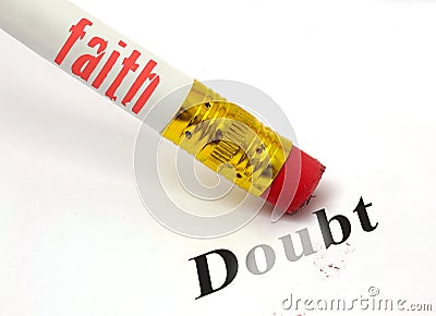 Faith erases doubt Stock Photo