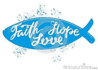 Faith, hope, love the quote on the background of the heart, calligraphic text symbol of Christianity hand drawn vector Vector Illustration