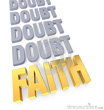 Faith Overcomes Doubt Stock Photo