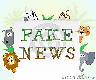 Fake News Animals Means Untruth 3d Illustration Stock Photo