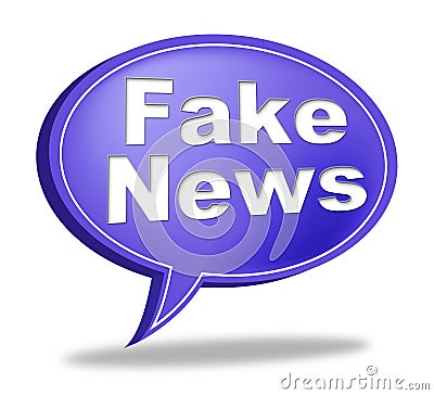 Fake News Speech Bubble Means Dishonest 3d Illustration Stock Photo