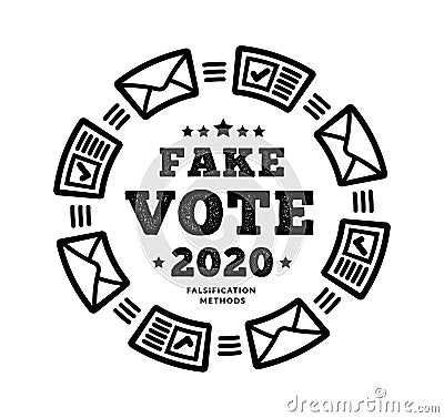 Fake vote 2020. Methodology for possible election fraud. Mail and regular voting Vector Illustration