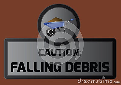 falling debris board with wheelbarrow icon. Vector illustration decorative design Vector Illustration