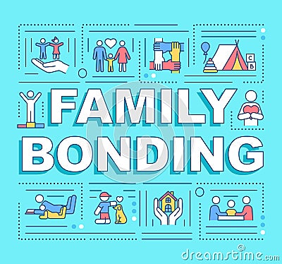 Family bonding word concepts banner Cartoon Illustration
