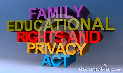 Family educational rights and privacy act on blue Stock Photo