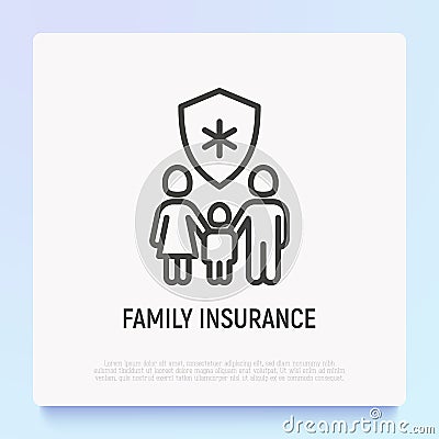 Family insurance thin line icon: mother, father, baby are protected by medical shield. Modern vector illustration Vector Illustration