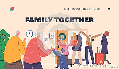 Family Together Landing Page Template. Happy Characters Meeting Grandparents at their Home. Mother, Father and Kids Vector Illustration