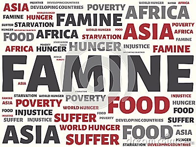 FAMINE - image with words associated with the topic FAMINE, word cloud, cube, letter, image, illustration Cartoon Illustration