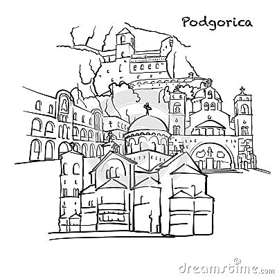 Famous buildings of Podgorica vector sketch Vector Illustration