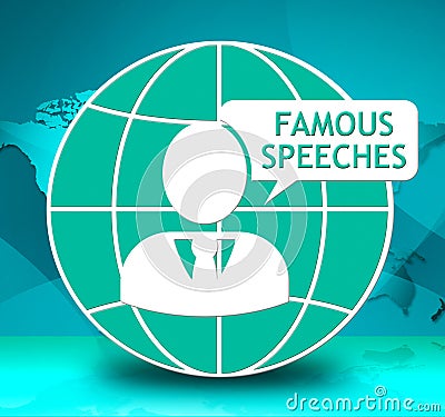 Famous Speeches Icon Shows Great Speech 3d Illustration Stock Photo