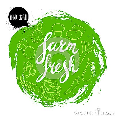 Farm fresh hand written phrase with vegetables on stylized green rough circle. Line icons of veggies. Vector Illustration