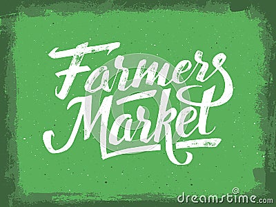 Farmers market hand lettering. Vintage poster Vector Illustration